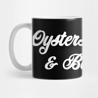 Oysters, Caviar & Bubbles Mug